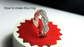 silver braiding ring || twisted ring || how to make a silver ring #braidedring #howtomake