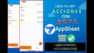 C&oacute;mo crear ACCIONES con BOTS, en AppSheet.