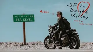 SF to Death Valley on a Triumph Street Twin