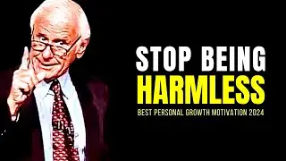 Stop Being HARMLESS | Jim Rohn Best Personal Growth Motivational Speech 2024