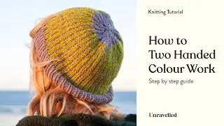 Knitting Tutorial - Two Handed Colour Work