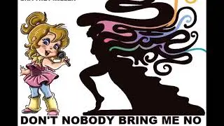 Don't Nobody Bring Me No Bad News - Chipette