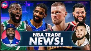 NBA Trade News: Porzingis To Hawks | Are Brown & White Next?! | Kyrie & FVV Extend