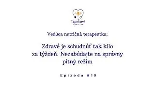 (19) Nutričná terapeutka: Zdravé je schudnúť tak kilo za týždeň. Nezabúdajte na správny pitný režim