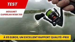 Test du moulinet WXM 700 2500 PR de Caperlan