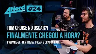 🎙 4Nerd | Programa 24 &mdash; De Oscar hist&oacute;rico a pol&ecirc;micas no cinema