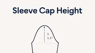 Understanding the sleeve cap height and how to use it.