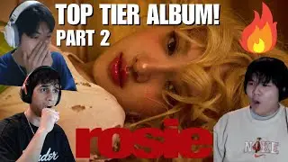 PT. 2 Rosé - rosie (The 1st Solo Album) | ALBUM REACTION