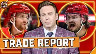 Friedman reveals SHOCKING Flames Trade Update &hellip; This is INSANE | Calgary Flames News