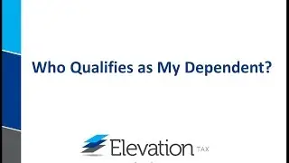 Who Qualifies as My Dependent?