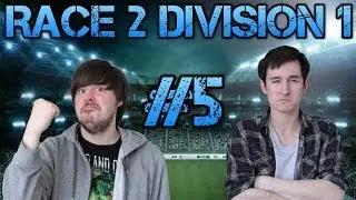 Race 2 Division 1 - Episode 5