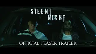 Silent Night (2019) Official Teaser Trailer