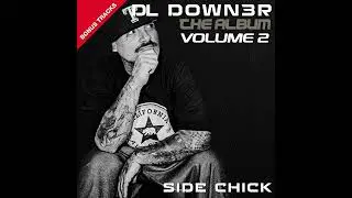 17. DL Down3r Ft. Bigg Cixx, June Bug & X-Raided | Bring The West Back (Audio) | HipHop/Rap