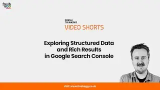 Exploring Structured Data and Rich Results in Google Search Console