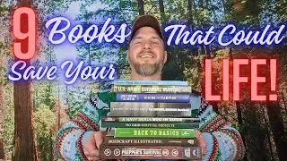 9 книг, которые могут спасти вам жизнь (Руководство по выживанию и подготовке к чрезвычайным ситу...