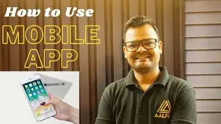 How to Use Aalpha's Mobile  Application 📱