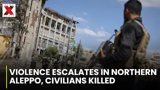At Least Five Civilians Killed in Aleppo Clashes With Kurdish Forces | NewsX World