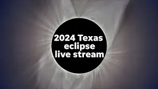 Texas eclipse: Live stream as path of totality for 2024 solar eclipse heads across United States