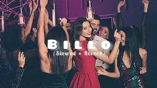 Billo (Slowed + Reverb) TextAudio LYRICS | Billo Nachi Mere Naal - Lofi | ighalib jkt official