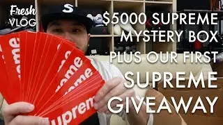 $5000 SUPREME MYSTERY BOX + GIVEAWAY (Bonus YEEZY Unboxing) - FRESH VLOG episode 18