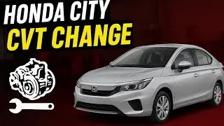 CVT Transmission Replacement for Honda City | Complete Process Explained (part one)
