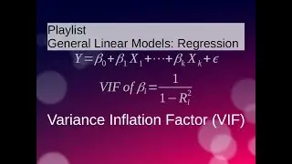 Multiple Linear Regression: Variance Inflation Factor (VIF) / Multicollinearity