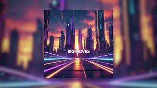 BIG MOVES - VIRALYN