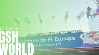 GSH Bio Tech Successful Debut at Fi Europe