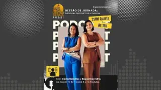 Gestão de Saia Podcast: Gestão de Jornada: Disciplina que protege a empresa- 21/01/2026