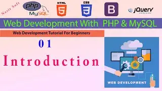 1 - Introduction - Web Development With PHP & MySQL Course | Web Development Tutorial Series