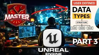 Master🏆User Defined Data Types🌟Structure || Unreal Engine 5 Tutorial💾 2025 Part:-3#nexusnine#ytvideo
