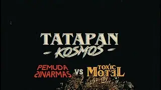 PEMUDASINARMAS X TOXIC MOTEL - TATAPAN KOSMOS
