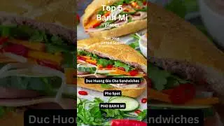 Top 5 Banh Mi places in San Jose, California!