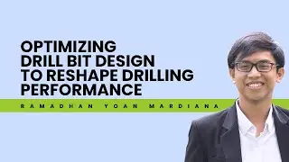 Optimizing Drill Bit Design to Reshape Drilling Performance! [Ramadhan Yoan M]