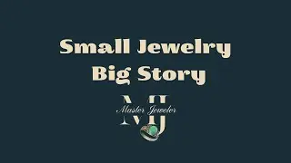 Small Jewelry, Big Story