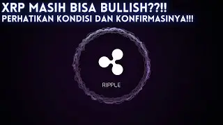 🚨XRP UPDATE!!🚨APAKAH PENGUATAN XRP MASIH BISA LANJUT??!! PERHATIKAN INDIKASINYA!! INI ANALISANYA!!