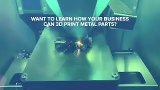 Introduction to Metal 3D Printing