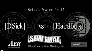 | Semi | DSick vs Hardbox | Beatboxbattle Stuttgart | 2014