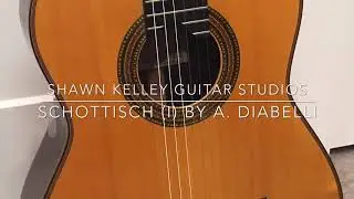 Schottisch (I) by A. Diabelli | Shawn Kelley Guitar Studios