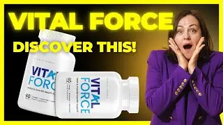 VITAL FORCE REVIEW &ndash; VITAL FORCE Honest Review &ndash; VITAL FORCE &ndash; VITAL FORCE Reviews