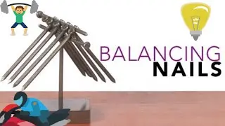 How to balance NINE nails on ONE nail? Impossible trick?