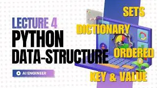 Python Data-Structure| Dictionaries | Sets | Key and Value Pairs, Unordered |