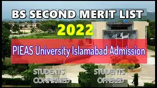 Pieas Bs Second merit list 2022 - Pieas BS admissions 2022 || merit lists 2022