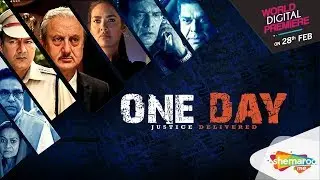 One Day Justice Delivered (HD) | Esha Gupta | Anupam Kher | Watch Full Movie On Shemaroome App