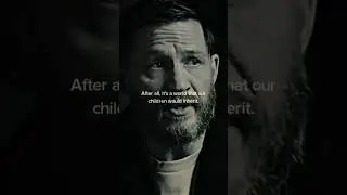 Tom Hardy's Wisdom: Passion, Action, Noble Intention, Creates Progress