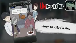 Unexpected Story 18 Hot Water Gameplay Walkthrough (Android, ios)