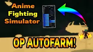 Anime Fighting Simulator (2021) OP AUTOFARM! - Devil Fruit - Teleports