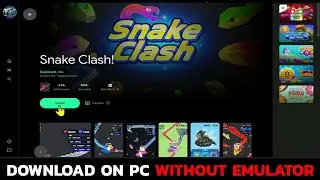 How to Play Snake Clash on PC Without Emulator? 2025