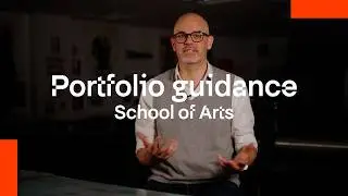 Portfolio Guidance - Arts, Design and Media