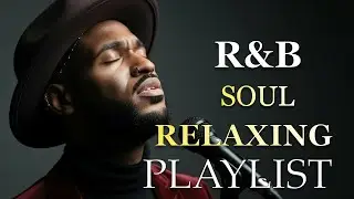 【R&B Soul】Relaxing Chill Playlist – Smooth Vocals & Deep Grooves